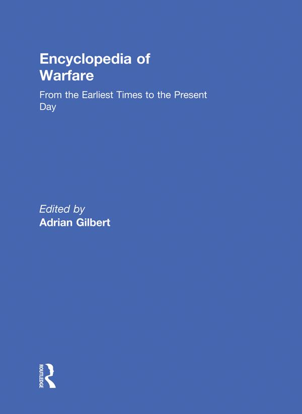 Encyclopedia of Warfare by Adrian Gilbert