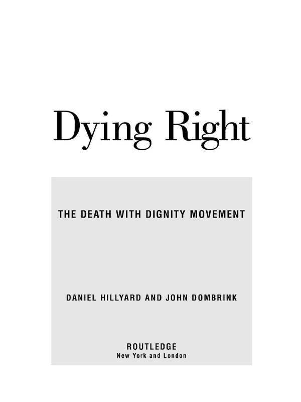 Dying Right by Daniel Hillyard, John Dombrink