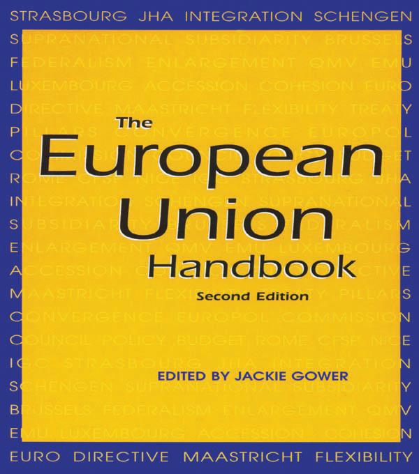 The European Union Handbook by Jackie Gower