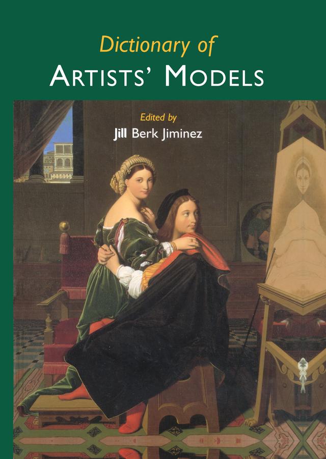 Dictionary of Artists' Models by Jill Berk Jiminez