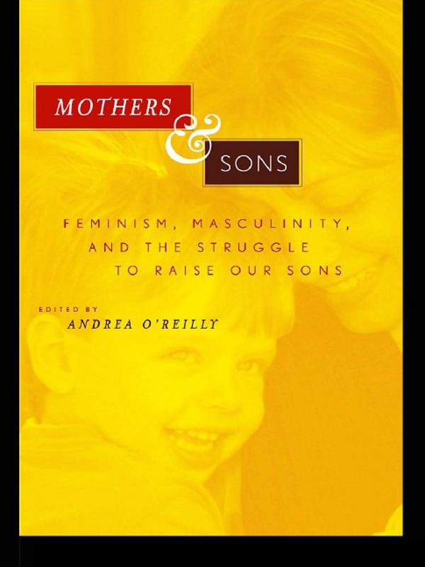 Mothers and Sons by Andrea O'Reilly
