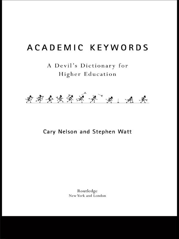 Academic Keywords by Cary Nelson, Stephen Watt