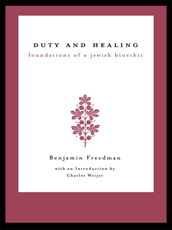 Duty and Healing by Benjamin Freedman