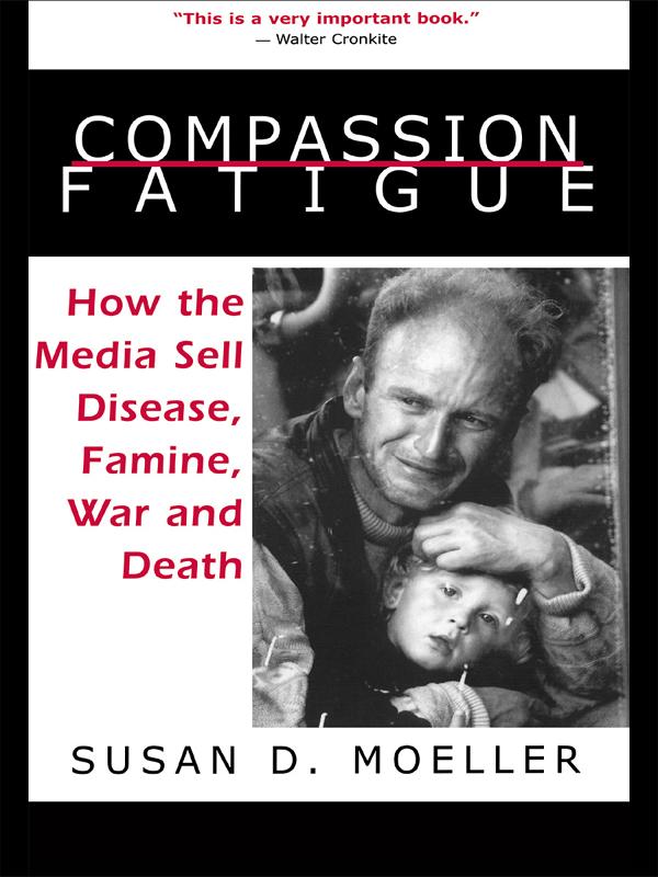 Compassion Fatigue by Susan D. Moeller