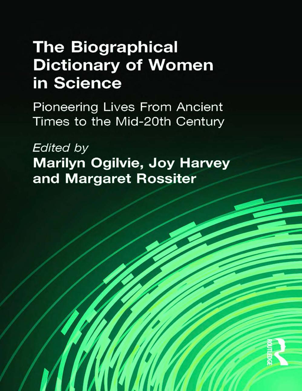 The Biographical Dictionary of Women in Science