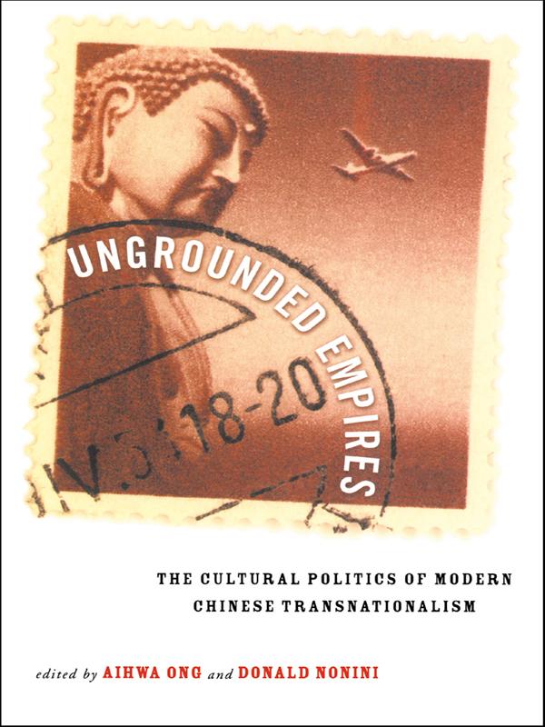 Ungrounded Empires by Aihwa Ong, Donald Nonini