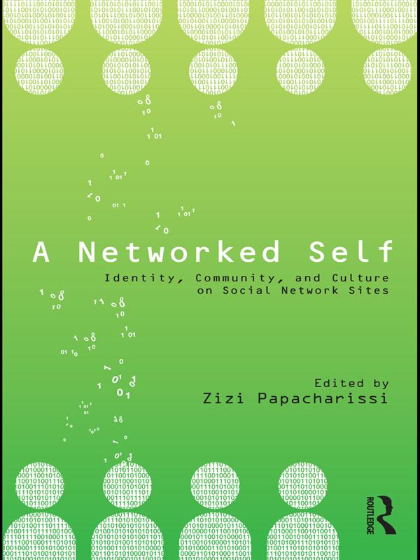 A Networked Self by Zizi Papacharissi