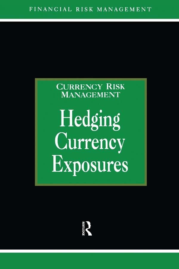 Hedging Currency Exposure by Alastair Graham