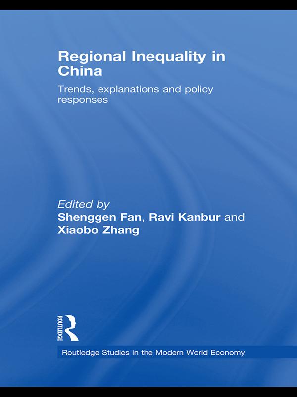 Regional Inequality in China by Ravi Kanbur, Shenggen Fan, Xiaobo Zhang