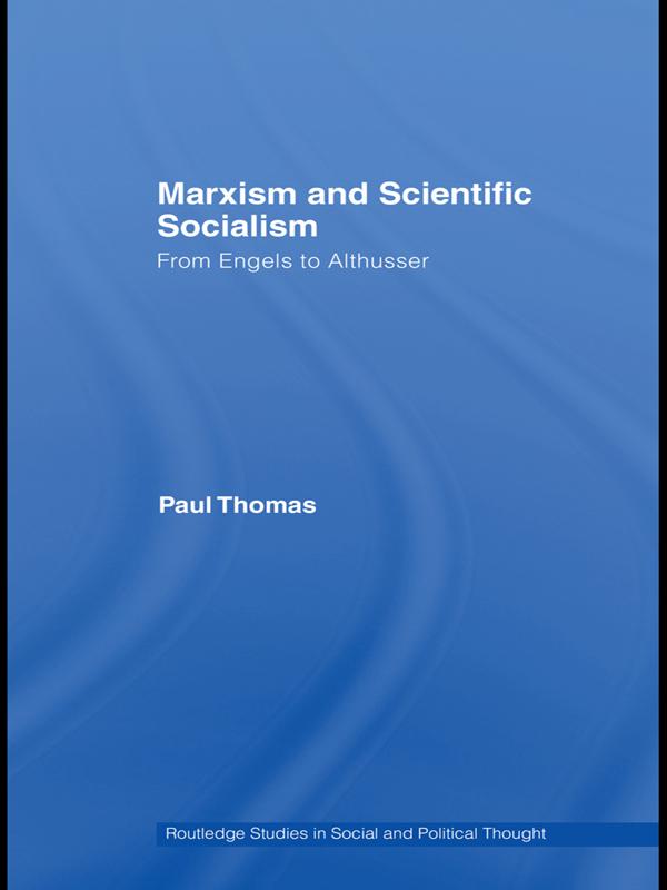 Marxism & Scientific Socialism by Paul Thomas