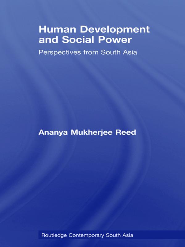 Human Development and Social Power by Ananya Mukherjee Reed