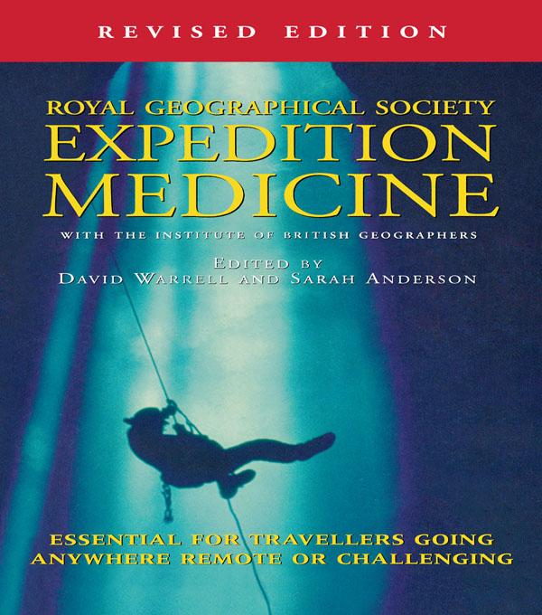Expedition Medicine by David Warrell, Sarah Anderson