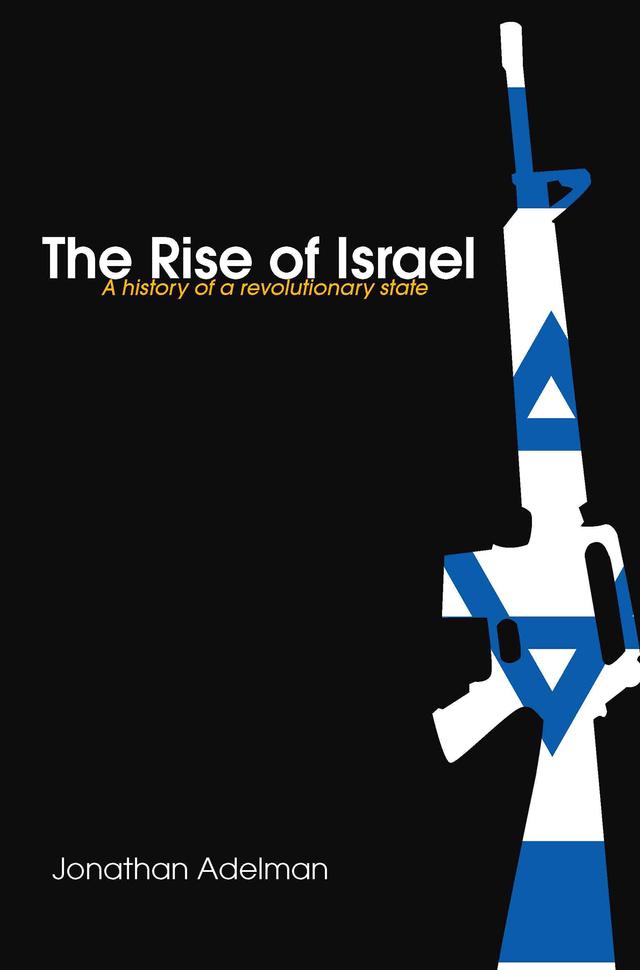 The Rise of Israel by Jonathan Adelman