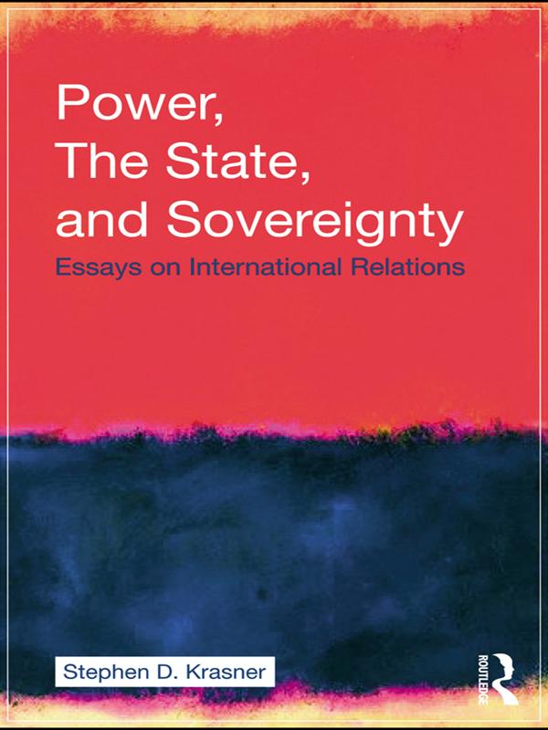 Power, the State, and Sovereignty by Stephen D. Krasner