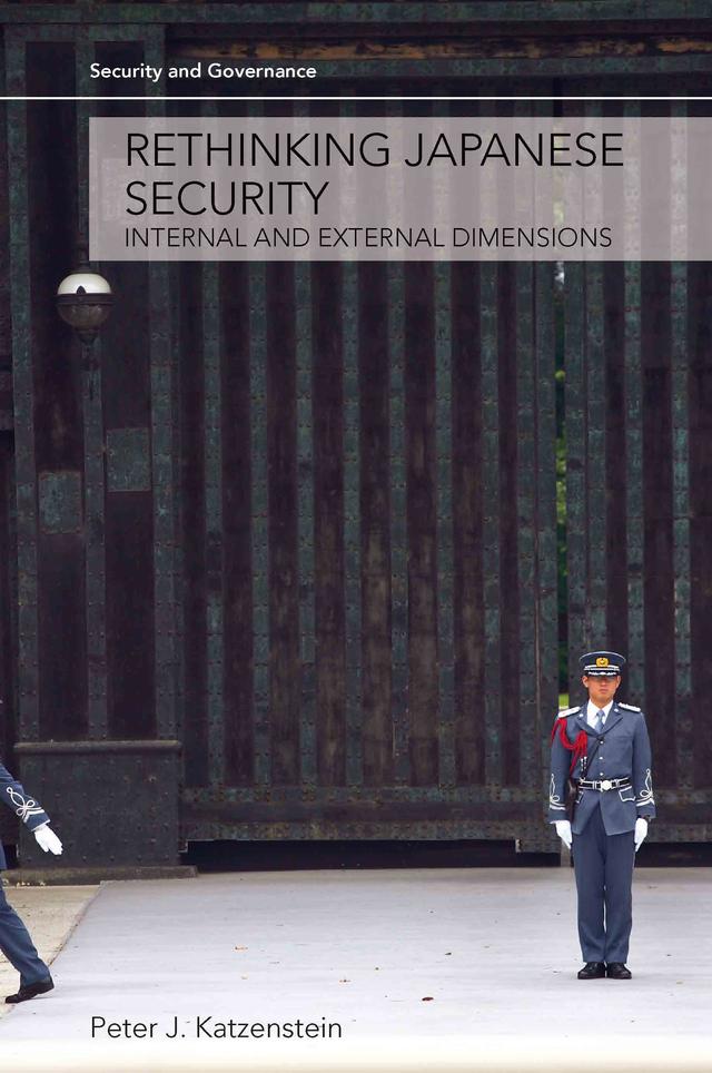 Rethinking Japanese Security by Peter J. Katzenstein