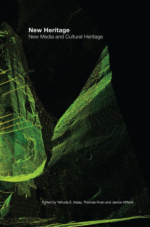 New Heritage by Janice Affleck, Thomas Kvan, Yehuda Kalay