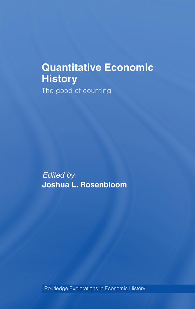 Quantitative Economic History by Joshua L. Rosenbloom
