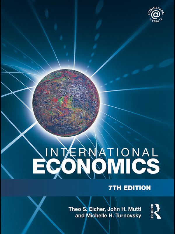 International Economics by John H. Mutti, Michelle H. Turnovsky, Theo Eicher