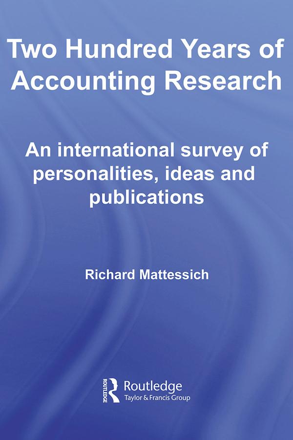 Two Hundred Years of Accounting Research by Richard Mattessich
