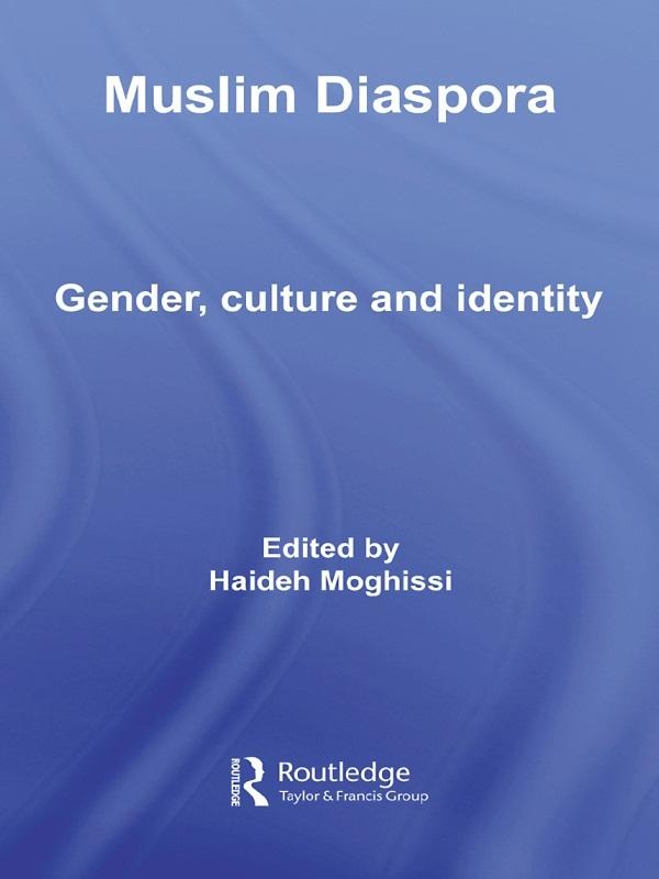 Muslim Diaspora by Haideh Moghissi