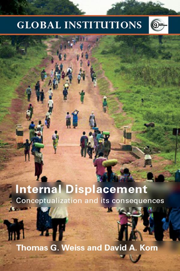 Internal Displacement by David A. Korn, Thomas G. Weiss