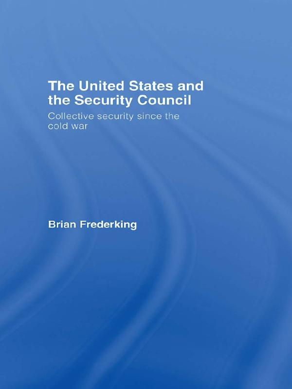 The United States and the Security Council