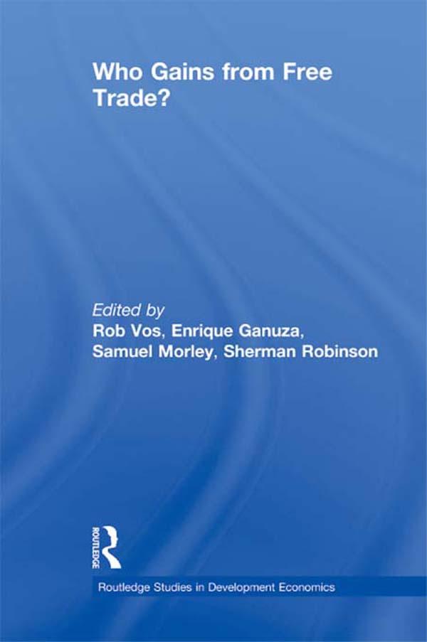 Who Gains from Free Trade by Rob Vos