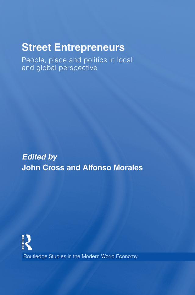 Street Entrepreneurs by Alfonso Morales, John Cross