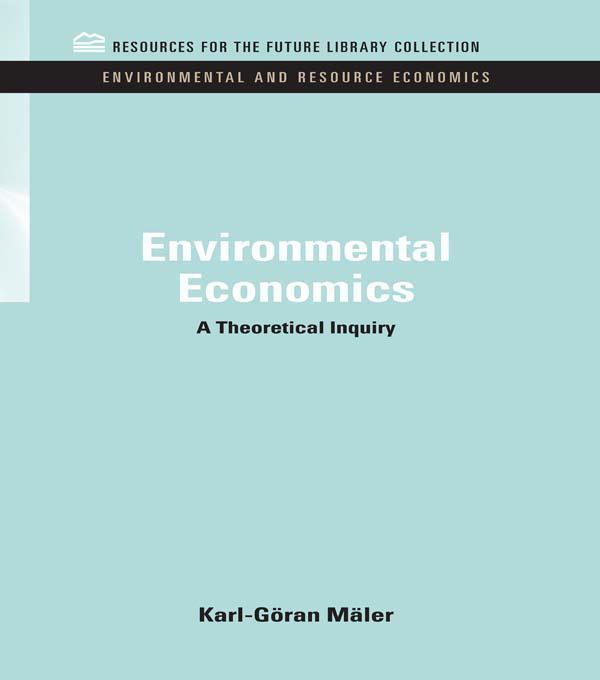 Environmental Economics by Karl-Goran Maler