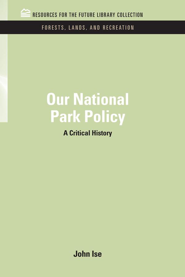 Our National Park Policy by John Isne