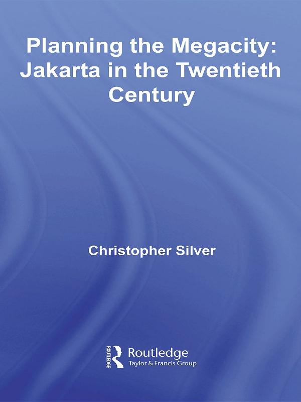 Planning the Megacity by Christopher Silver