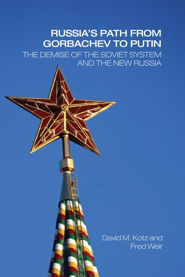 Russia's Path from Gorbachev to Putin