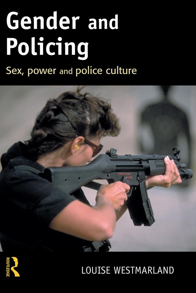Gender and Policing by Louise Westmarland
