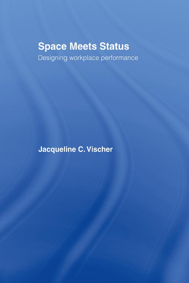 Space Meets Status by Jacqueline Vischer