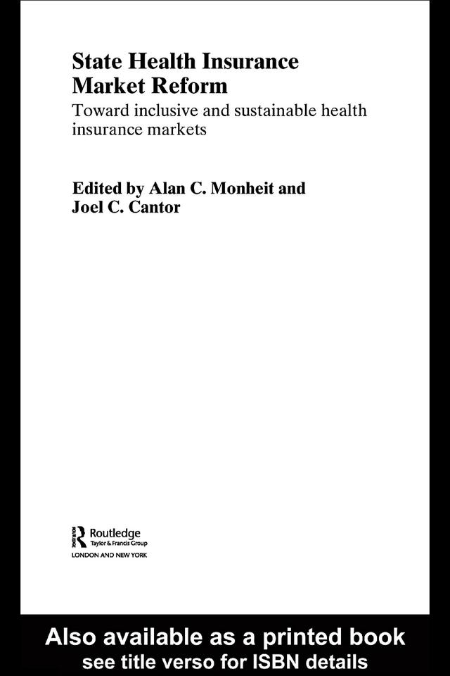 State Health Insurance Market Reform by Alan C. Monheit, Joel C. Cantor