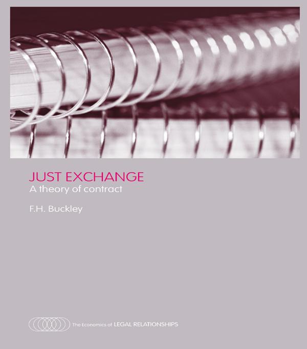Just Exchange by Francis H. Buckley