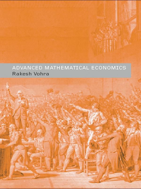 Advanced Mathematical Economics by Rakesh V. Vohra