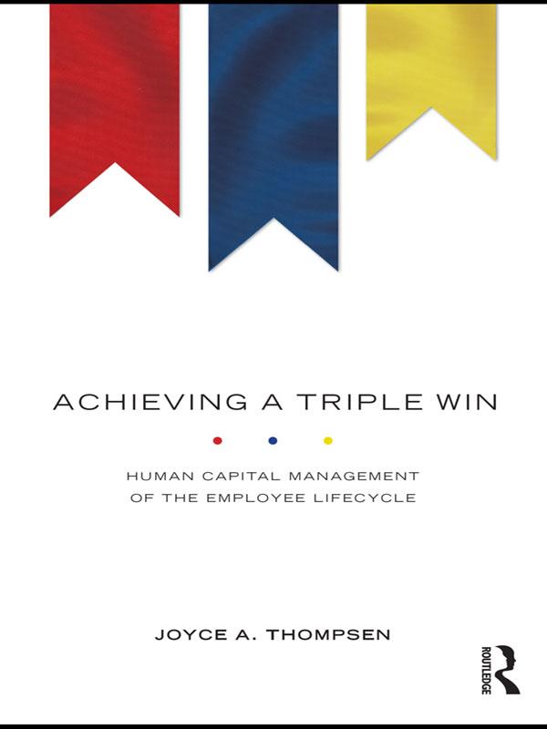 Achieving a Triple Win by Joyce A. Thompsen