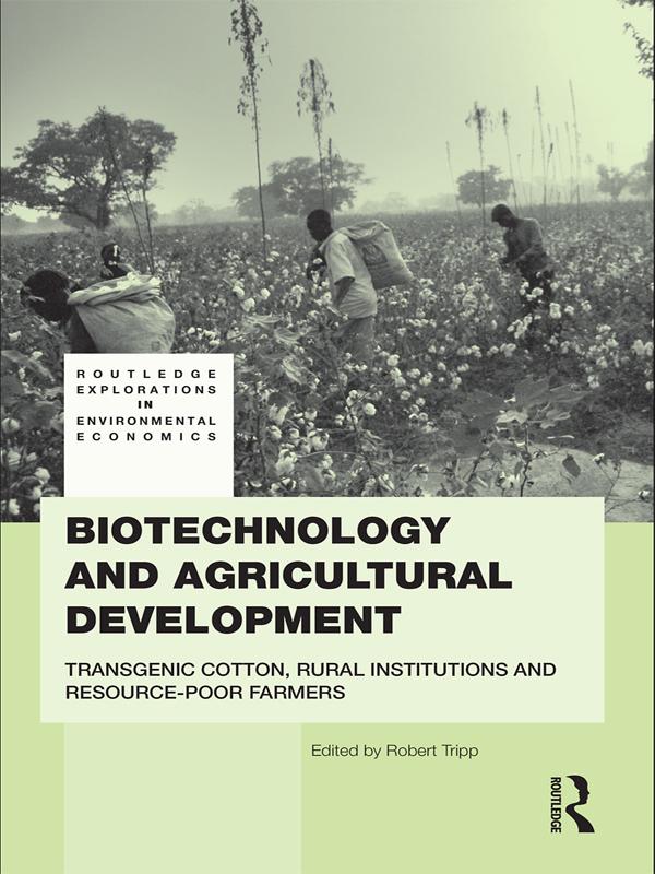 Biotechnology and Agricultural Development by Rob Tripp