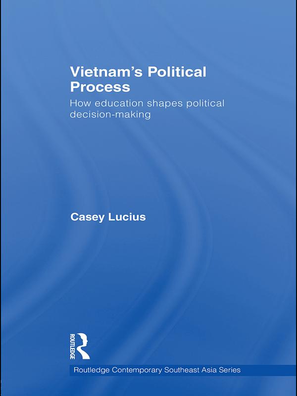 Vietnam's Political Process by Casey Lucius