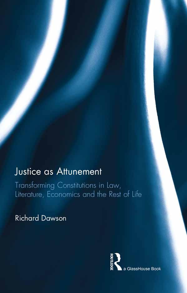 Justice as Attunement by Richard Dawson