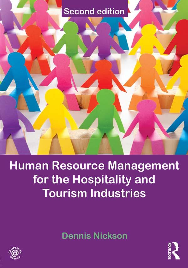 Human Resource Management for the Hospitality and Tourism Industries by Dennis Nickson
