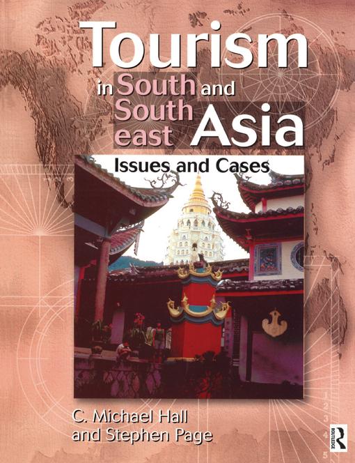 Tourism in South and Southeast Asia by C. Michael Hall, Stephen Page