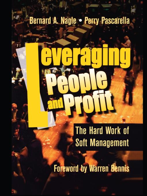 Leveraging People and Profit by Bernard Nagle