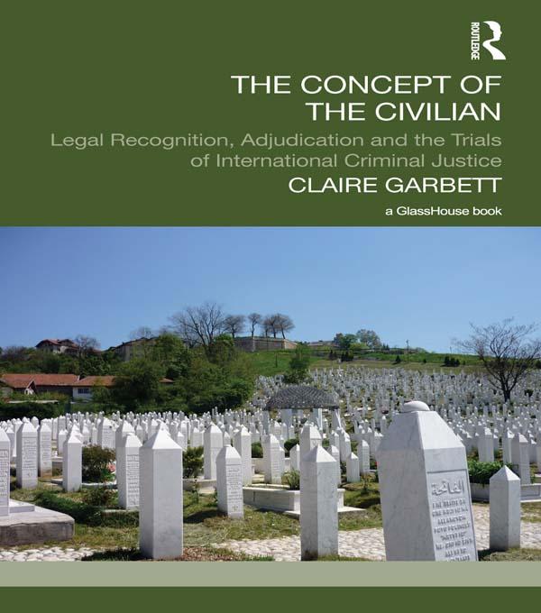 The Concept of the Civilian by Claire Garbett