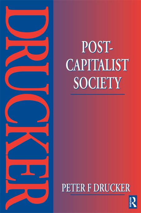Post-Capitalist Society by Peter Drucker
