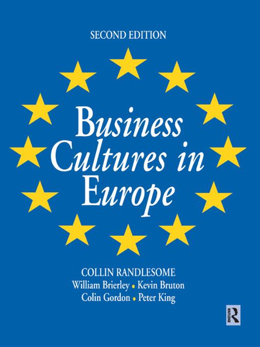 Business Cultures in Europe by Colin Gordon, Kevin Bruton, Peter King, William Brierley