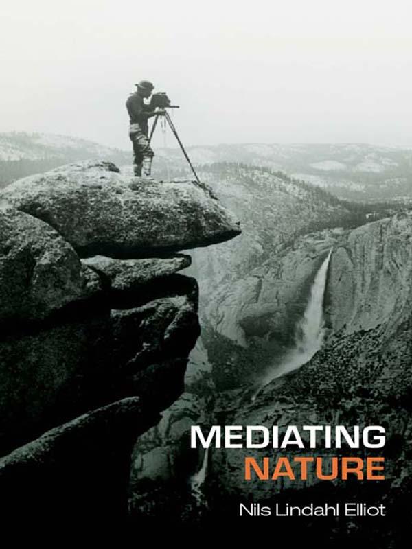 Mediating Nature by Nils Lindahl Elliot