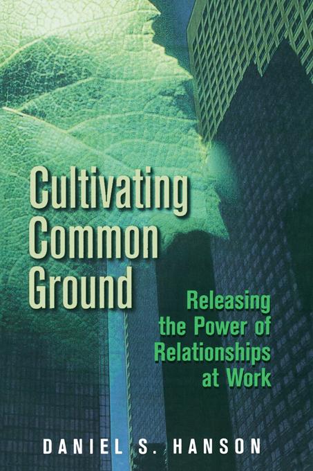 Cultivating Common Ground by Daniel Hanson