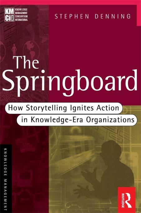 The Springboard by Stephen Denning
